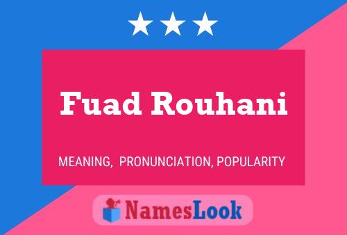 Fuad Rouhani Name Poster