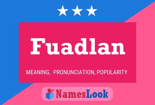 Fuadlan Name Poster