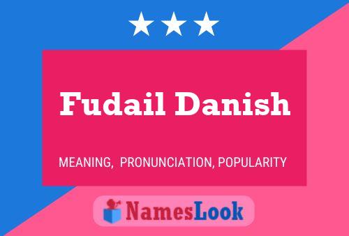 Fudail Danish Name Poster