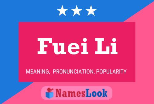 Fuei Li Name Poster