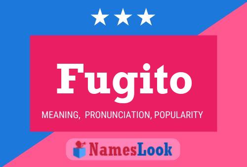 Fugito Name Poster