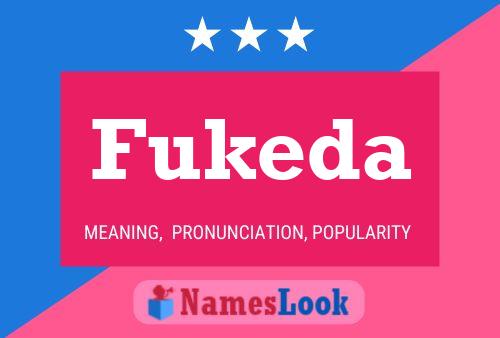 Fukeda Name Poster