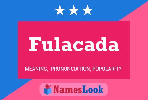 Fulacada Name Poster