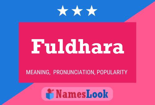 Fuldhara Name Poster