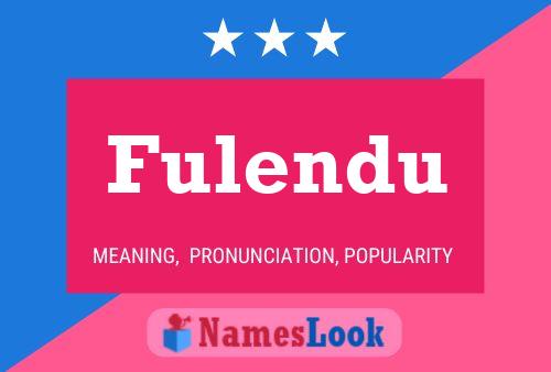 Fulendu Name Poster