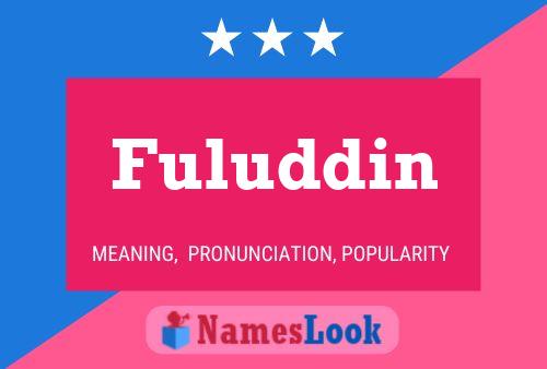 Fuluddin Name Poster