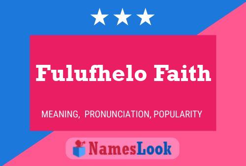 Fulufhelo Faith Name Poster