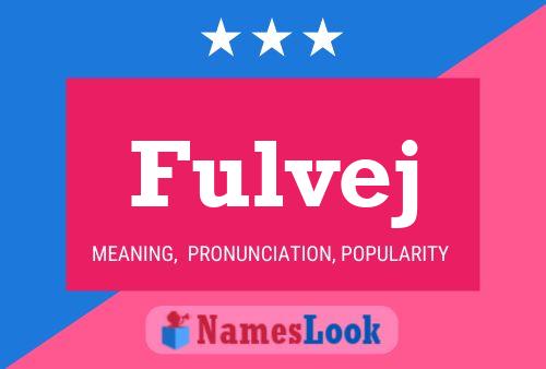 Fulvej Name Poster