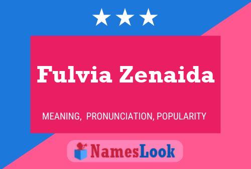 Fulvia Zenaida Name Poster