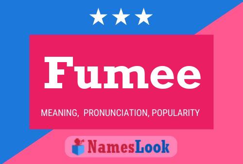 Fumee Name Poster