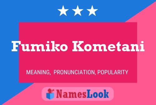 Fumiko Kometani Name Poster