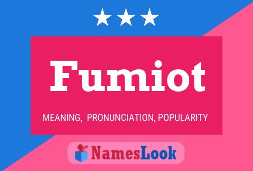 Fumiot Name Poster