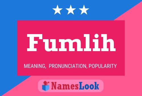 Fumlih Name Poster