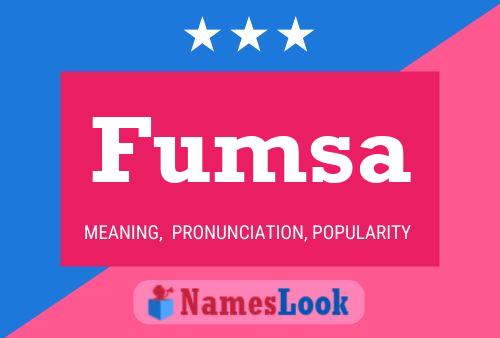 Fumsa Name Poster