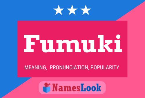 Fumuki Name Poster