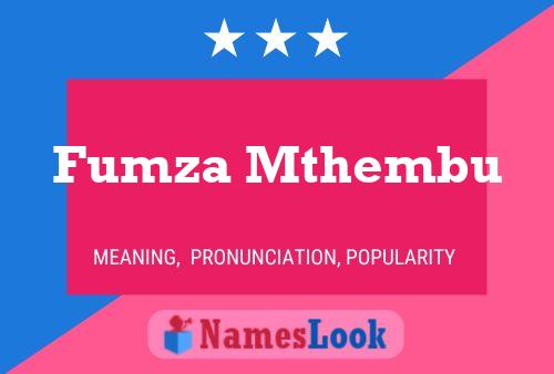 Fumza Mthembu Name Poster