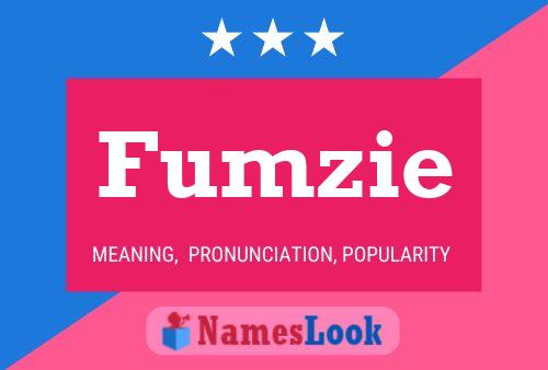 Fumzie Name Poster