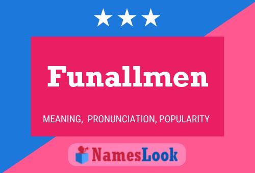 Funallmen Name Poster