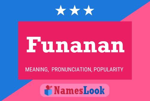 Funanan Name Poster