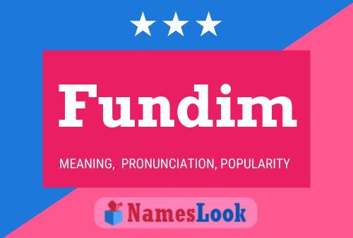 Fundim Name Poster