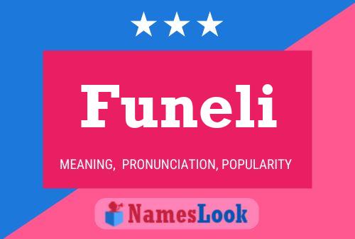 Funeli Name Poster