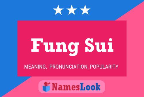 Fung Sui Name Poster