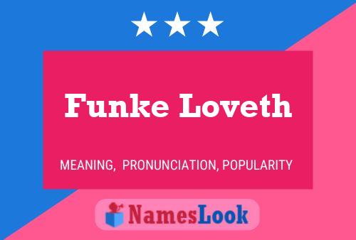 Funke Loveth Name Poster