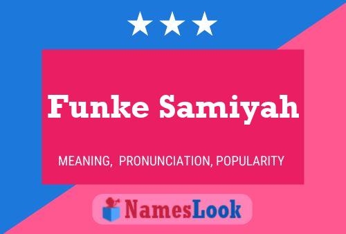 Funke Samiyah Name Poster