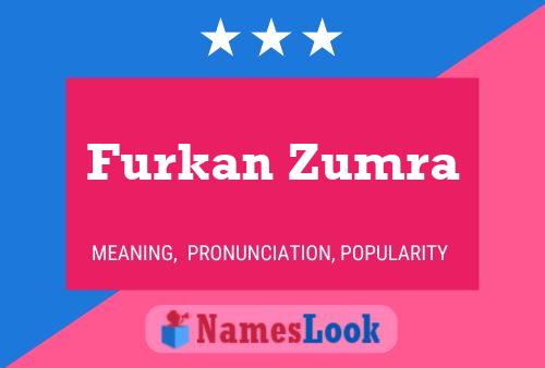 Furkan Zumra Name Poster