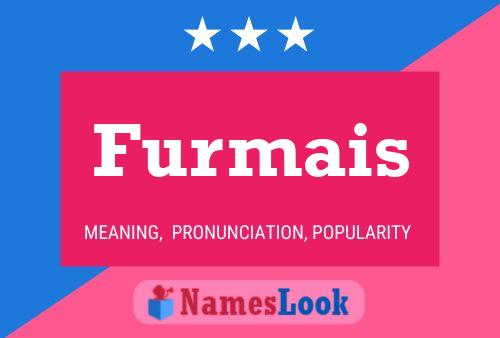 Furmais Name Poster