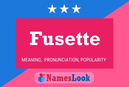 Fusette Name Poster