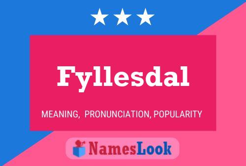 Fyllesdal Name Poster