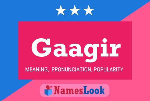 Gaagir Name Poster