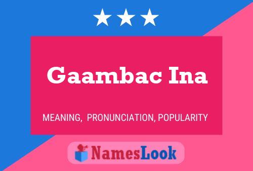 Gaambac Ina Name Poster