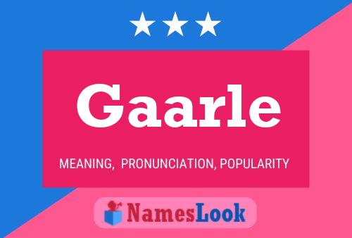 Gaarle Name Poster