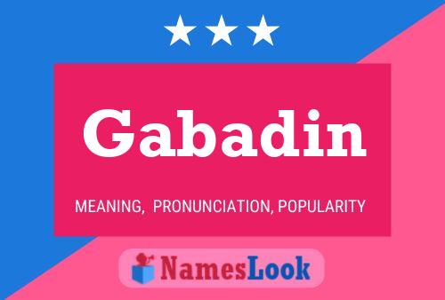 Gabadin Name Poster