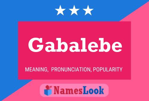 Gabalebe Name Poster