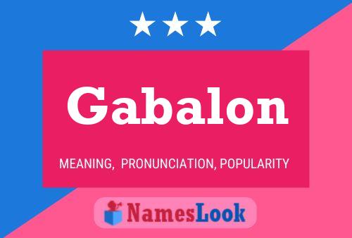 Gabalon Name Poster