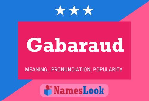 Gabaraud Name Poster