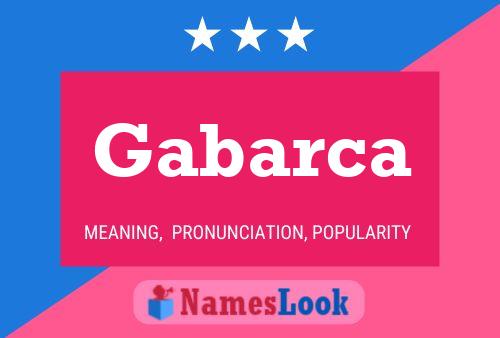 Gabarca Name Poster