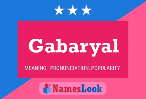 Gabaryal Name Poster