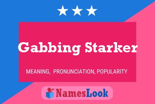 Gabbing Starker Name Poster