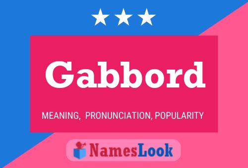 Gabbord Name Poster