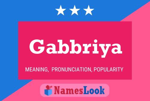 Gabbriya Name Poster