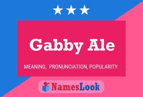 Gabby Ale Name Poster