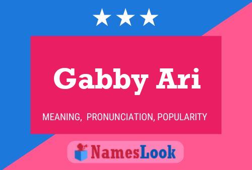 Gabby Ari Name Poster