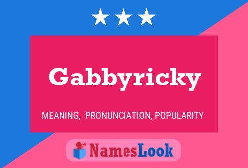 Gabbyricky Name Poster