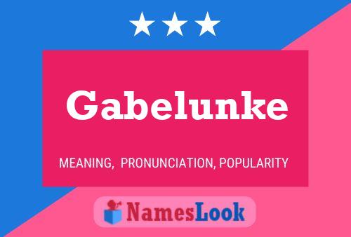 Gabelunke Name Poster