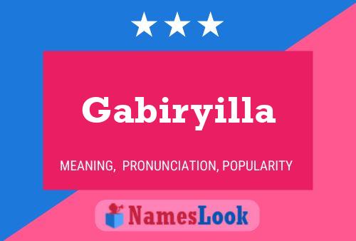 Gabiryilla Name Poster