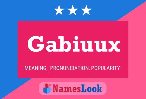 Gabiuux Name Poster